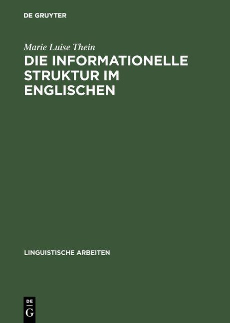Die informationelle Struktur im Englischen - Marie Luise Thein