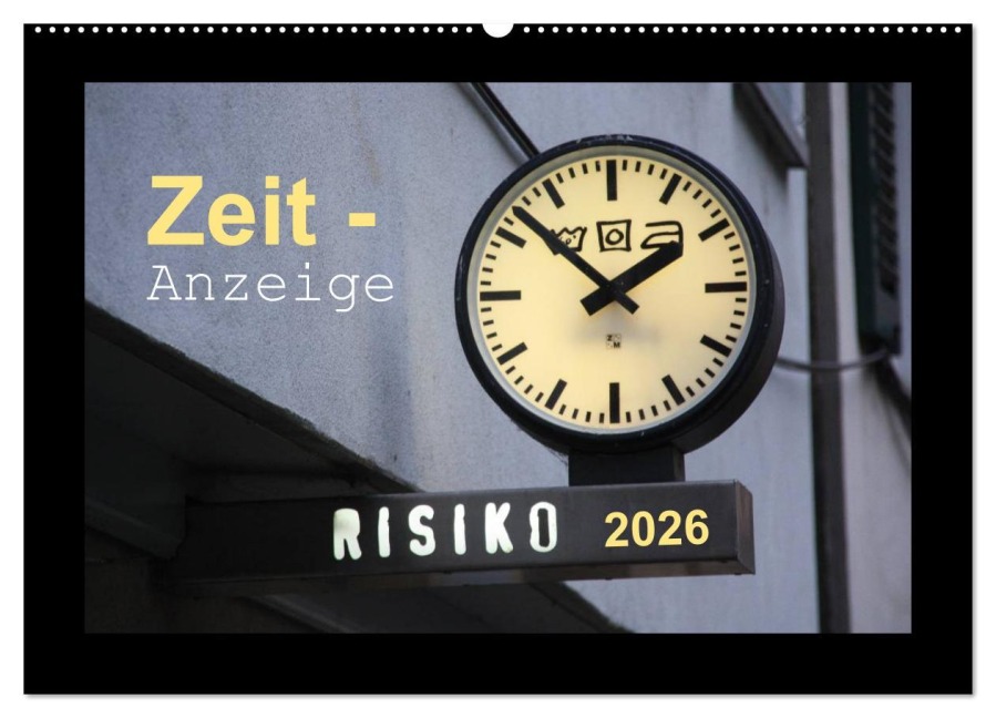 Zeit-Anzeige (Wandkalender 2026 DIN A2 quer), CALVENDO Monatskalender - Angelika Keller