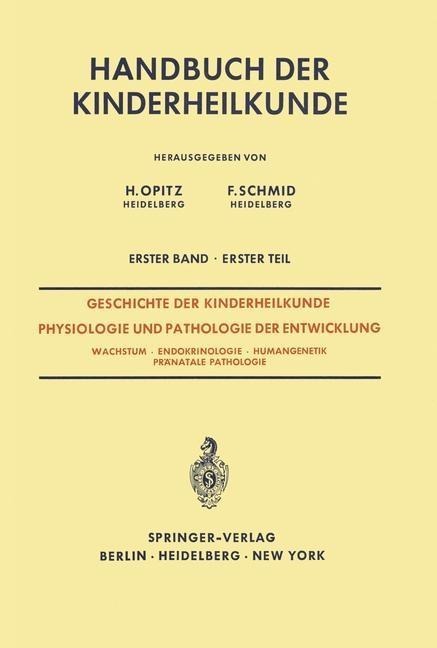 Geschichte der Kinderheilkunde Physiologie und Pathologie der Entwicklung - 