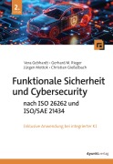 Cover-Bild zum Titel 'Funktionale Sicherheit und Cybersecurity nach ISO 26262 und ISO/SAE 21434' von 'Vera Gebhardt, Gerhard M. Rieger, Christian Gießelbach, Jürgen Mottok'