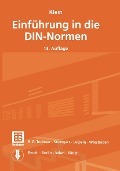 Klein Einführung in die DIN-Normen - Martin Klein