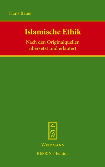 Islamische Ethik - Hans Bauer
