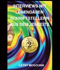 Cover-Bild zum Titel 'INTERVIEWS MIT LEGENDÄREN SCHRIFTSTELLERN AUS DEM JENSEITS' von 'Cathy McGough'