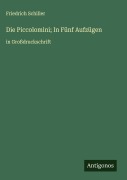 Cover-Bild zum Titel 'Die Piccolomini; In Fünf Aufzügen' von 'Friedrich Schiller'