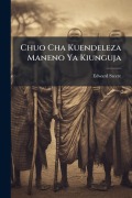Cover-Bild zum Titel 'Chuo Cha Kuendeleza Maneno Ya Kiunguja' von 'Edward Steere'