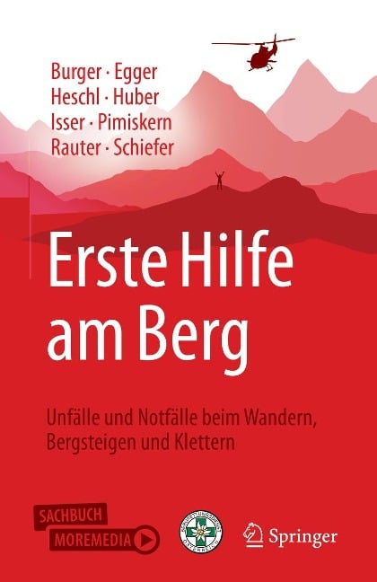 Erste Hilfe am Berg - Josef Burger, Alexander Egger, Stefan Heschl, Tobias Huber, Markus Isser