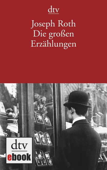Die großen Erzählungen - Joseph Roth