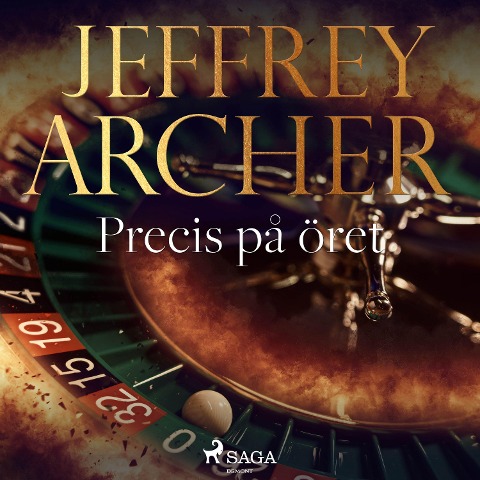 Precis på öret - Jeffrey Archer