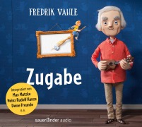 Cover-Bild zum Titel 'Zugabe' von 'Fredrik Vahle, Deine Freunde, Hartmut E. Höfele, Pawel Popolski & Fräulein Schneider, Max Mutzke'