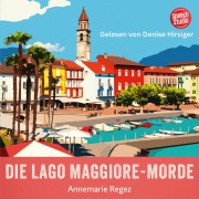Cover-Bild zum Titel 'Die Lago Maggiore-Morde (Commissaria Casanova 1)' von 'Annemarie Regez'