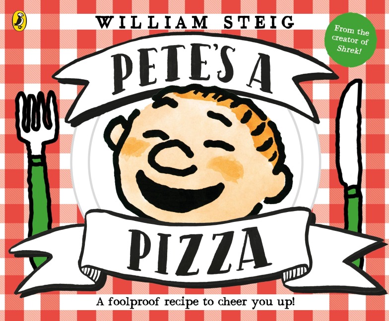 Pete's a Pizza - William Steig
