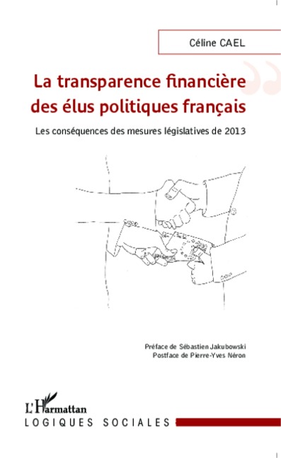 La transparence financière des élus politiques français - Céline Cael