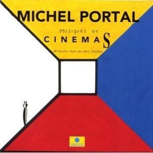 Musiques De Cinemas (Reissue) - Michel Portal