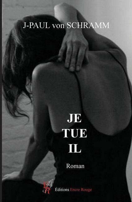 Je Tue Il - Jean-Paul von Schramm