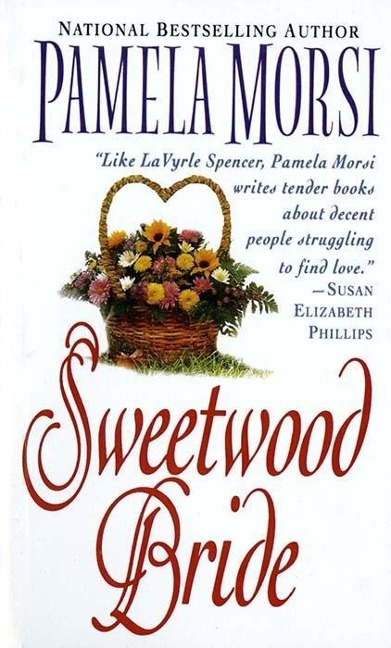 Sweetwood Bride - Pamela Morsi