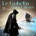 Le Gobelin dans l'Alcôve - Luc Didierjean