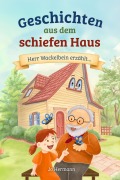 Cover-Bild zum Titel 'Geschichten aus dem schiefen Haus' von 'Jo Hermann'