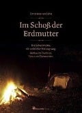 Cover-Bild zum Titel 'Im Schoß der Erdmutter' von 'Christiane van Schie'