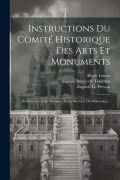 Cover-Bild zum Titel 'Instructions Du Comité Historique Des Arts Et Monuments: Architecture Gallo-romaine Et Architecture Du Moyen-àge...' von 'Prosper Mérimée, Albert Lenoir'