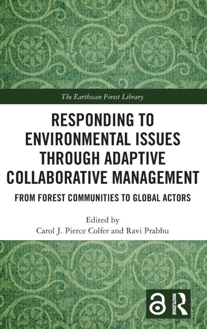 Responding to Environmental Issues through Adaptive Collaborative Management - 