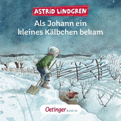 Als Johann ein kleines Kälbchen bekam - Astrid Lindgren, Jens Fischer