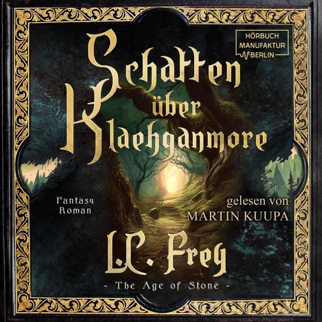 Schatten über Klaehganmore - L. C. Frey