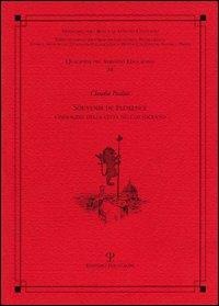 Souvenir de Florence. L'immagine della città nell'Ottocento - Claudio Paolini