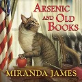 Arsenic and Old Books - Miranda James