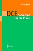 Cover-Bild zum Titel 'DCE: Sicherheit für die Praxis' von 'Horst Mehl'