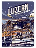 Das Luzern Wimmelbuch - 