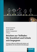 Cover-Bild zum Titel 'Brücken zur Teilhabe: Wo Krankheit und Schule sich begegnen' von ''