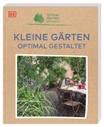 Cover-Bild zum Titel 'Grünes Gartenwissen. Kleine Gärten optimal gestaltet' von 'Zia Allaway'