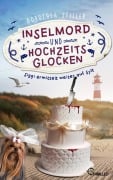 Cover-Bild zum Titel 'Inselmord & Hochzeitsglocken' von 'Dorothea Stiller'