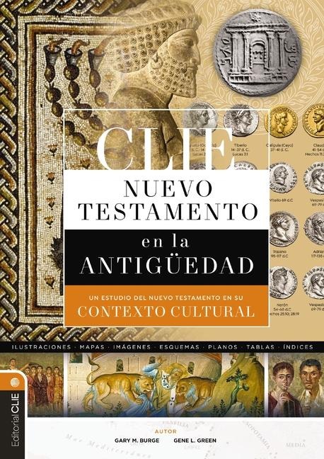 CLIE Nuevo Testamento en la Antiguedad - Burge Gary M. Burge, Green Gene L. Green