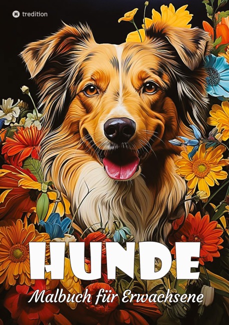 Hunde Malbuch für Erwachsene - Süße Hunde zum Ausmalen - Malbuch Hunde für Entspannung & Anti-Stress - Beau Barkside