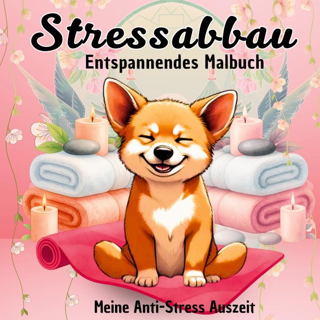 Stressabbau Malbuch für Erwachsene Anti-Stress Auszeit Relax Ausmalbuch für Frauen - Beau Barkside