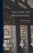 Cover-Bild zum Titel 'Die ethik des Maimonides;' von 'Moses Maimonides'