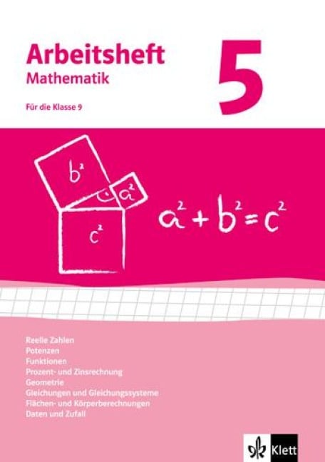 Arbeitshefte Mathematik 5. Neubearbeitung. Arbeitsheft mit Lösungsheft. Reelle Zahlen, Potenzen, Funktionen, Geometrie, Quadratische Gleichungen, Gleichungssysteme - 