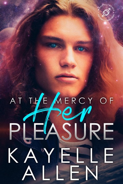 At the Mercy of Her Pleasure (Antonello Brothers, #1) - Kayelle Allen
