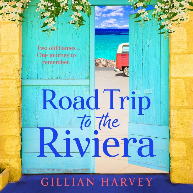 Road Trip to the Riviera - Gillian Harvey