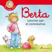 Cover-Bild zum Titel 'Berta Convive Con El Coronavirus / Berta and the Coronavirus' von 'Liane Schneider'