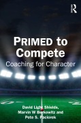 Cover-Bild zum Titel 'PRIMED to Compete' von 'David Light Shields, Marvin Berkowitz, Pete Paciorek'
