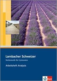 Lambacher Schweizer. 11. und 12. Schuljahr. Basistraining Analysis. Baden-Württemberg - 