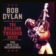 Cover-Bild zum Titel 'The Rolling Thunder Revue: The 1976 Live Recording' von 'Bob Dylan'