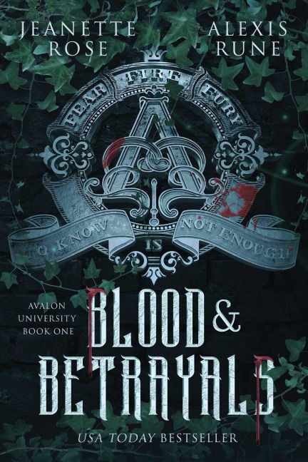 Blood & Betrayals - Jeanette Rose, Alexis Rune