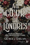 Cover-Bild zum Titel 'Au coeur de Londres' von 'George J Ghislain'