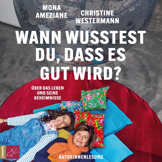 Wann wusstest du, dass es gut wird? - Mona Ameziane, Christine Westermann