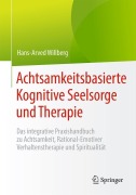 Cover-Bild zum Titel 'Achtsamkeitsbasierte Kognitive Seelsorge und Therapie' von 'Hans-Arved Willberg'