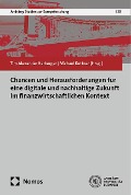 Cover-Bild zum Titel 'Chancen und Herausforderungen für eine digitale und nachhaltige Zukunft im finanzwirtschaftlichen Kontext' von ''