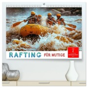 Cover-Bild zum Titel 'Rafting für Mutige (hochwertiger Premium Wandkalender 2027 DIN A2 quer), Kunstdruck in Hochglanz' von 'Peter Roder'
